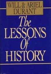 book cover of The Lessons of History by Ariel Durant|Will Durant