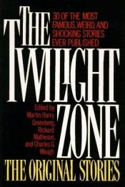 book cover of The Twilight Zone, The Original Stories by Martin H. Greenberg