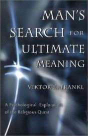 book cover of Man's Search for Ultimate Meaning: A Psychological Exploration of the Religious Quest by Viktor Frankl