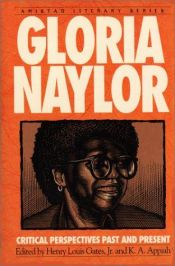 book cover of Gloria Naylor : critical perspectives past and present by Henry Louis Gates, Jr.