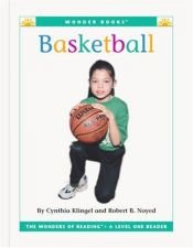 book cover of Basketball * by Cynthia Fitterer Klingel