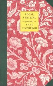 book cover of Local Vertical: Poetry by Reeve Lindbergh