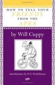 book cover of How to Tell Your Friends from the Apes (Nonpareil Book) by Will Cuppy