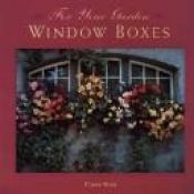 book cover of For Your Garden: Window Boxes (For your garden) by Carol Spier