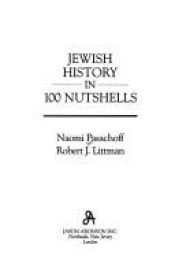 book cover of Jewish History in 100 Nutshells by Pasachoff Naomi