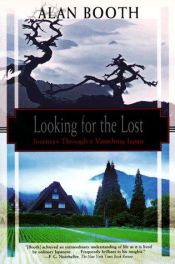 book cover of Looking for the Lost by Alan Booth