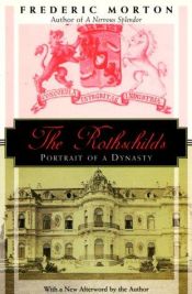 book cover of The Rothschilds by Frederic Morton