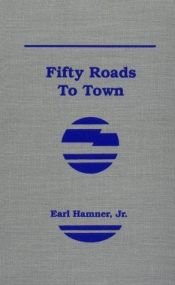book cover of Fifty Roads to Town by Earl Hamner Jr.