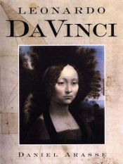 book cover of Leonardo Da Vinci by Daniel Arasse