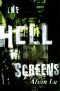 The hell screens