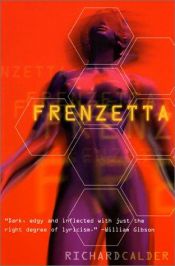 book cover of Frenzetta by Richard Calder