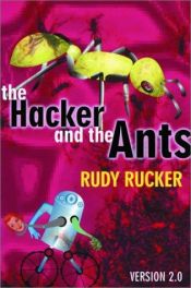 book cover of The Hacker and the Ants by R. Rucker