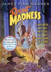 book cover of Recut Madness by James Finn Garner