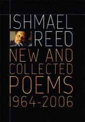 book cover of New and Collected Poems 1964-2007 by Ishmael Reed