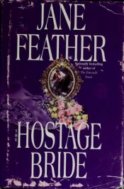 book cover of The Hostage Bride by Jane Feather