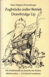 book cover of Drawbridge Up: Mathematics?A Cultural Anathema by Hans Magnus Enzensberger