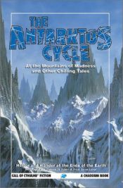 book cover of Romance 1 - The Antarktos Cycle: Horror and Wonder at the Ends of the Earth (Call of Cthulhu) by Arthur C. Clarke