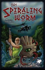 book cover of The Spiraling Worm by David Conyers