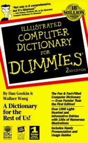 book cover of Illustrated Computer Dictionary for Dummies by Dan Gookin
