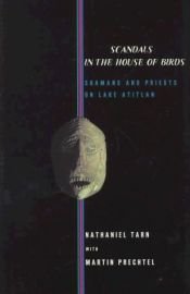 book cover of Scandals in the house of birds by Nathaniel Tarn