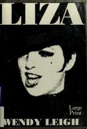book cover of Liza Minnelli: Born a Star by Wendy Leigh