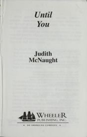 book cover of Until You (2nd in Westmoreland series, 1986) by Judith McNaught