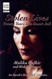 book cover of Stolen Lives : Twenty Years in a Desert Jail by Malika Oufkir|Michèle Fitoussi