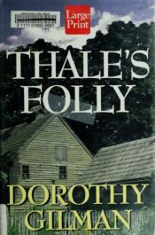 book cover of Thale's Folly by Dorothy Gilman