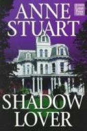 book cover of Shadow Lover by Anne Stuart