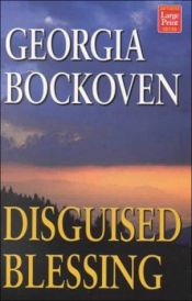 book cover of Disguised Blessing by Georgia Bockoven