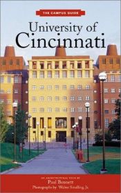 book cover of The Campus Guide: University of Cincinnati (The Campus Guide) by Paul Bennett
