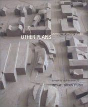 book cover of Pamphlet Architecture 22: Other Plans: University of Chicago Studies, 1998-2000 by Michael Sorkin