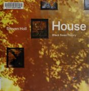 book cover of House: Black Swan Theory by Steven Holl