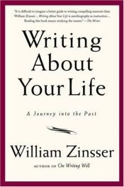 book cover of Writing About Your Life by William Zinsser