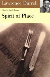book cover of Spirit of place; letters and essays on travel by Лоренс Даррелл