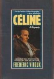 book cover of Celine by Frédéric Vitoux