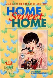 book cover of Maison ikkoku, Vol. 03 Home Sweet Home by Rumiko Takahashi