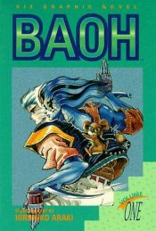 book cover of Baoh, Volume 1 (Viz Graphic Novel) by Hirohiko Araki