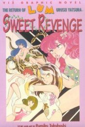 book cover of Return of Lum Vol. 3: Sweet Revenge by 高橋留美子
