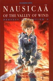 book cover of Nausicaa of the Valley of Wind: Perfect Collection, Vol. 4 by Hayao Miyazaki