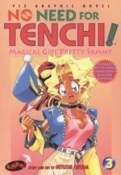 book cover of No Need For Tenchi 3 by Hitoshi Okuda