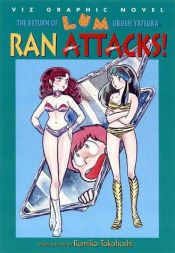 book cover of Return of Lum, Vol. 8: Ran Attacks! by Rumiko Takahashi