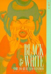 book cover of Black and White Vol. 02 by Taiyō Matsumoto