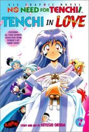 book cover of No Need For Tenchi!, Volume 7: Tenchi In Love (No Need For Tenchi!) by Hitoshi Okuda
