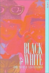 book cover of Black and White, Volume 3 by Taiyō Matsumoto