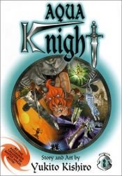 book cover of Aqua Knight, Vol. 2 by Yukito Kishiro