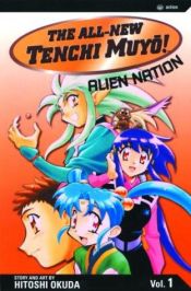 book cover of The All-New Tenchi Muyo!, (Vol. 1 Alien Nation) by Hitoshi Okuda