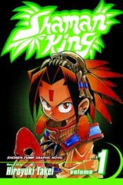 book cover of Shaman King Volume 01 by Hiroyuki Takei