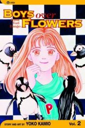 book cover of Boys Over Flowers (Hana Yori Dango) (2) by Yoko Kamio
