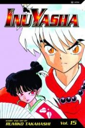 book cover of Inuyasha Vol. 15 (Inuyasha) (in Japanese) by Румико Такахаси